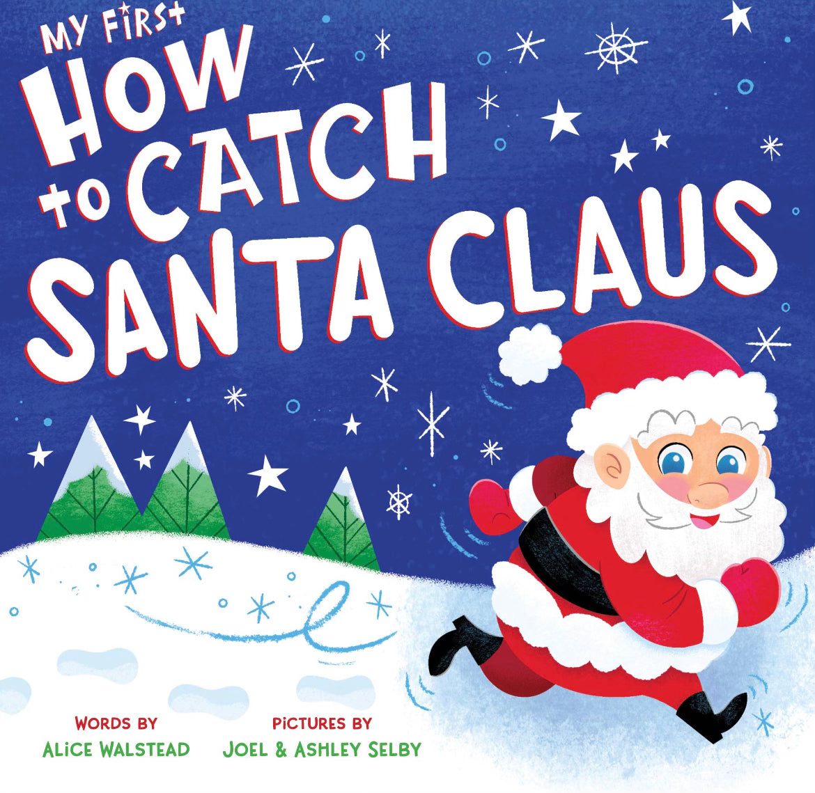 How to Catch Santa Claus